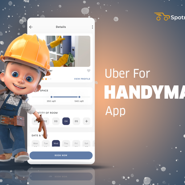 Create Your Handyman App Like Uber - SpotnRides